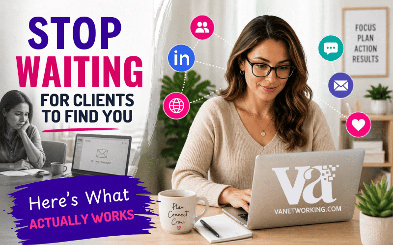 Stop Waiting for Clients to Find You — Here’s What Actually Works